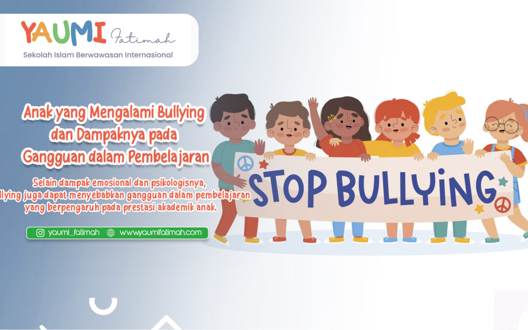 Dampak Anak yang Mengalami Bulliying dalam Pembelajaran