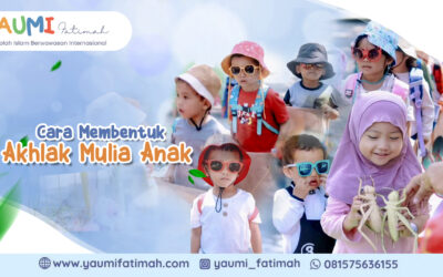 Cara Membentuk Akhlak Mulia Anak