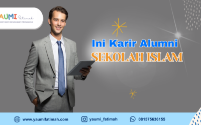 Ini Karir Alumni Sekolah islam