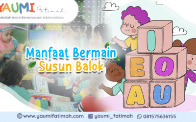 MANFAAT BERMAIN SUSUN BALOK