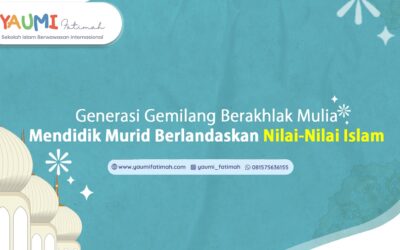 Generasi Gemilang Berakhlak Mulia