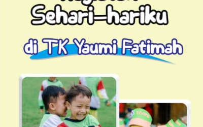 Jadwal Kegiatan Sehari-Hari di TK Yaumi Fatimah